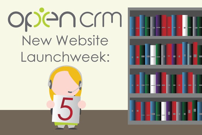 OpenCRM New Website Launch Week 5
